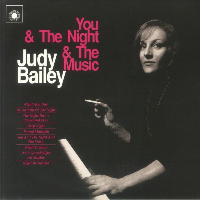 JUDY BAILEY TRIO - You & The Night & The Music - Vinyl (LP)