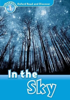 Oxford Read & Discover 1: In the Sky | Englisch | Taschenbuch | 2012
