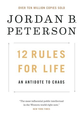 12 Rules for Life: An Antidote to Chaos - hardcover Peterson, Jordan B.