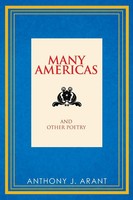 Anthony J. Arant | Many Americas | Taschenbuch | Englisch (2015) | Xlibris