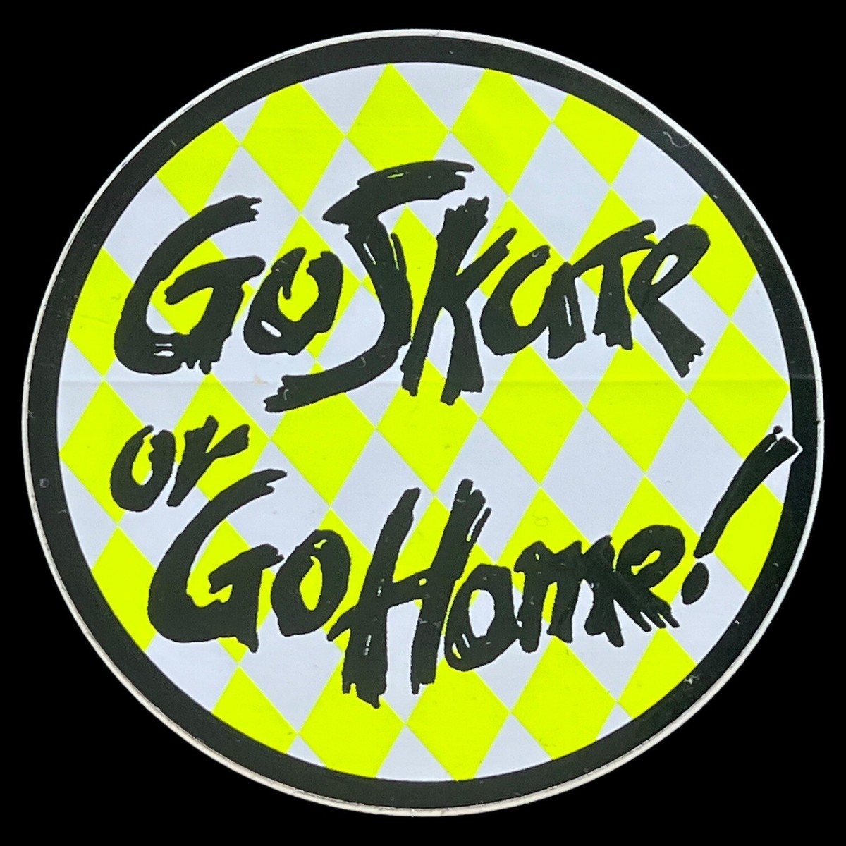 Vintage 1980s Go Skate Or Go Home Yellow Vision Skateboarding
