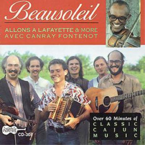 Beausoleil Allons A Lafayette: Allons A Lafayette & MORE AVEC CANRAY FONTEN (CD)