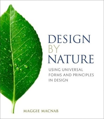 Design by Nature: Using Universal Fo..., Macnab, Maggie