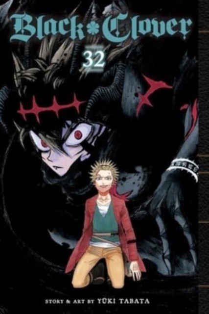 Black Clover, Vol. 32 : Excuses Volume 32 Yuki Tabata - Image 5