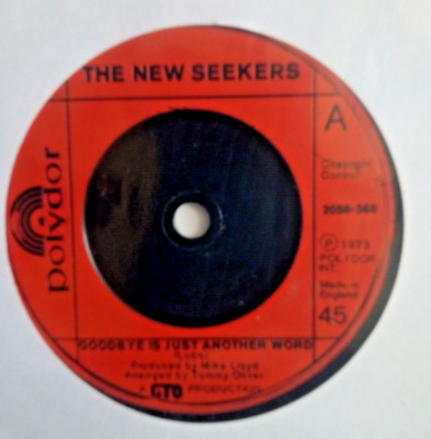 the new seekers - goodbye is just another word - excellent condition 7'' vinyl