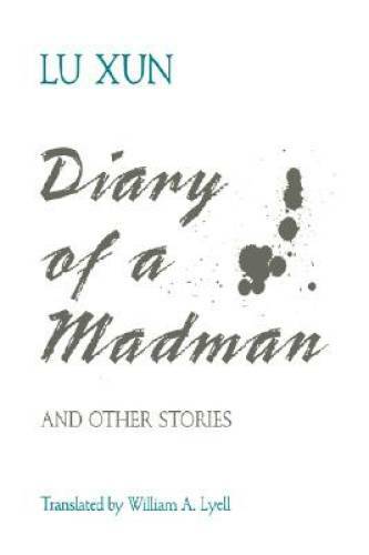 Diary of a Madman, and other stories - Paperback By Lu Xun - GOOD