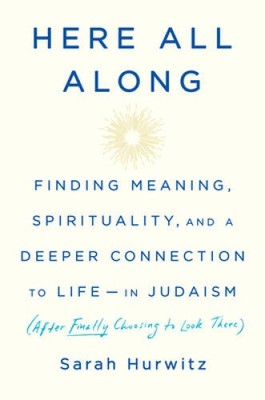 Here All Along: A Reintroduction to Judaism - Hardcover - ACCEPTABLE