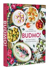 BUDMO!: Recipes From a Ukrainian Ki..., Voloshyna, Anna