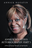 Annick Nouatin's Autobiography Part 1 Annick Nouatin Taschenbuch Englisch 2012