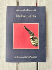 Alessandro Robecchi Il tallone da killer Sellerio Editore Palermo 2025 Nuovo 