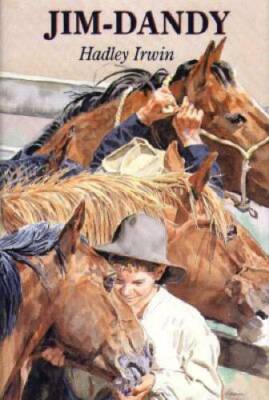 Jim-Dandy - Hardcover By Irwin, Hadley - GOOD