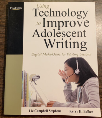 #500 Technology to Improve Adolescent Writing Digital Make- Overs for Lessons