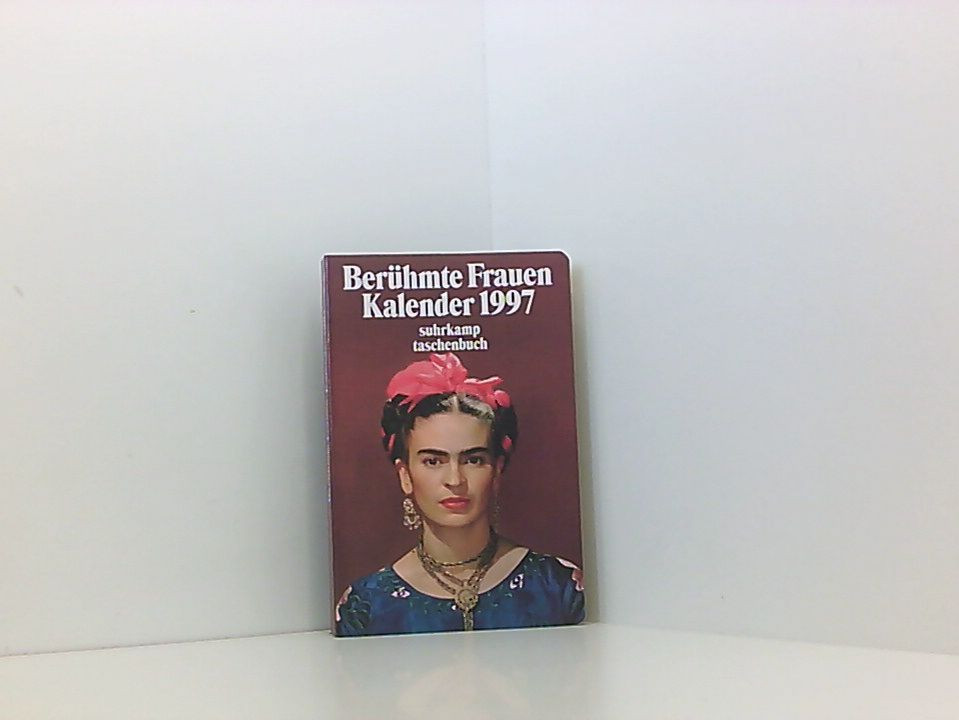 Berühmte Frauen. Kalender 1997 (suhrkamp taschenbuch) Pusch, Luise F.: - Pusch, Luise F