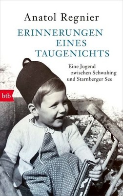Erinnerungen eines Taugenichts Eine Jugend zwischen Schwabing und Starnberger...