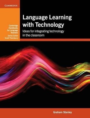 Language Learning with Technology: ..., Stanley, Graham