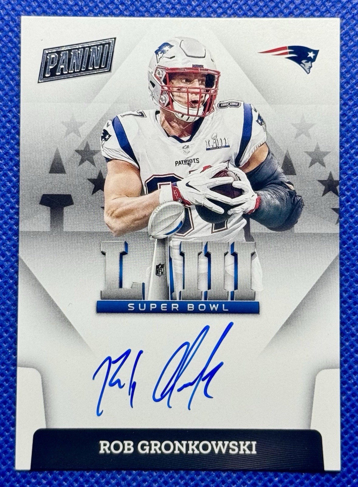 2022 Panini One Super Bowl LIII Signatures Rob Gronkowski AUTO PATRIOTS
