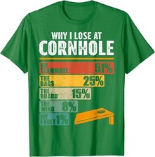 Whi I Lose At Cornhole Cool Sport Funny Teammate Unisex T-Shirt