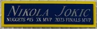 NIKOLA JOKIC DENVER NUGGETS NAMEPLATE FOR AUTOGRAPHED SIGNED BASKETBALL JERSEY