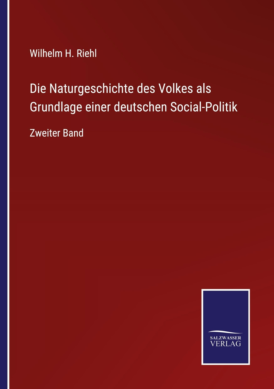 Die Naturgeschichte Des Volkes Als Grundlage Einer Deutschen