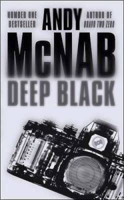 Deep Black - Hardcover By McNab, Andy - GOOD
