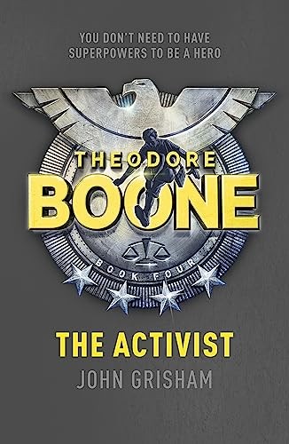 Theodore Boone: The Activist: Theodore Boone 4 by John Grisham - Image 2