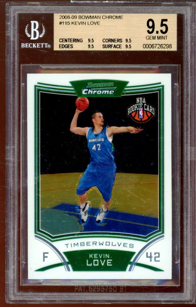 Kevin Love Rookie Card 2008-09 Bowman Chrome #115 BGS 9.5 (9.5 9.5 9.5 9.5)