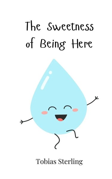 Tobias Sterling | The Sweetness Of Being Here | Taschenbuch | Englisch (2025)-image