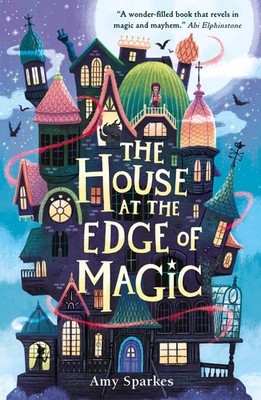 The House at the Edge of Magic | Amy Sparkes | Taschenbuch | 240 S. | Englisch