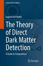 The Theory of Direct Dark Matter Detection A ...