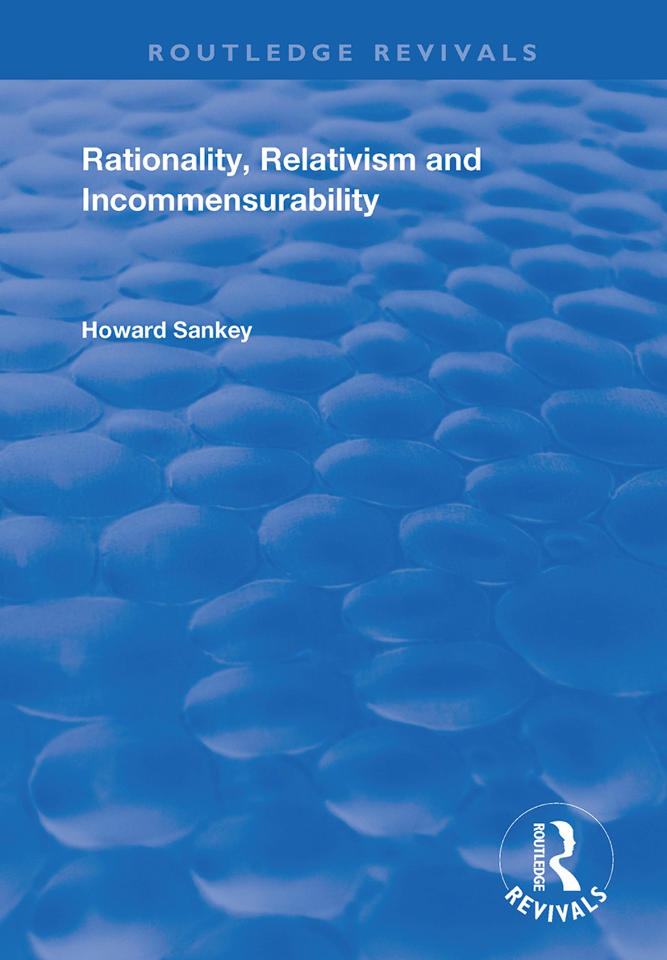 Rationality, Relativism and Incommensurability - Image 3
