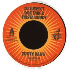 DJ Suspect, Doc TMK & Finsta Bundy - Zooty Bang (7", Single) (Very Good Plus (VG