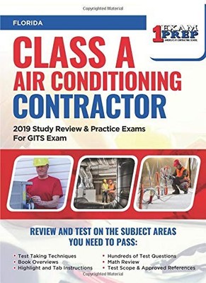 FLORIDA CLASS A AIR CONDITIONING CONTRACTOR: 2019 STUDY By One Exam Prep **NEW**
