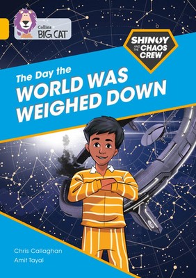 Shinoy and the Chaos Crew: The Day the World Was Weighed Down | Band 09/Go*d