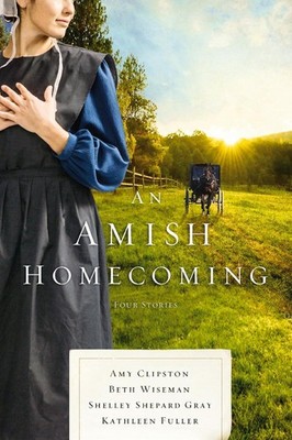 An Amish Homecoming: Four Stories by Amy Clipston (English) Paperback Book