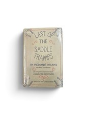 Last Of The Saddle Tramps March(1967)Second Print Messanie Wilkins W/Dust Jacket