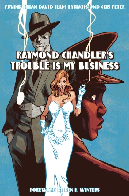 Raymond Chandlers Trouble Is My Business by Raymond Chandler HARDBACK