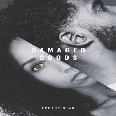 Damaged Goods Ephany Star Paperback Amazon Digital Services LLC -