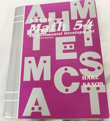 Math 54: An Incremental Development by Stephen Hake and John Saxon (HC, 1995)