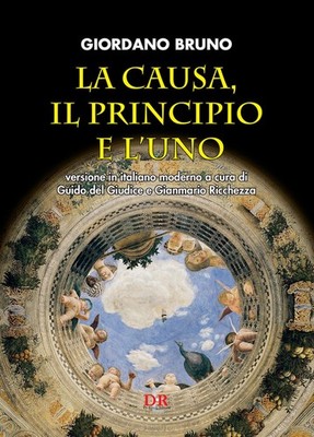 Bücher Giordano Bruno - Die Ursache, das Prinzip und das Eine