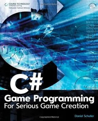 C# Game Programming: For Serious Game Creation - Schuller ZUSTAND SEHR GUT