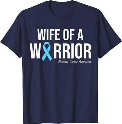Prostate Cancer Awareness Light Blue Wife Warrior  Unisex T-Shirt
