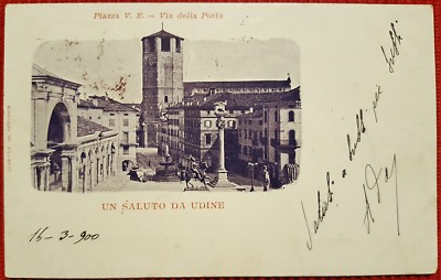 C2014-A GREETING FROM UDINE, PIAZZA VITTORIO EMANUELE, VIA DELLA POSTE, 1900