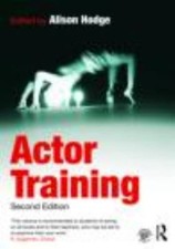 Actor Training by Hodge, Alison