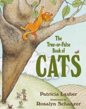The True-or-False Book Of Cats - Paperback By Lauber, Patricia - GOOD