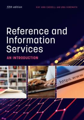 Reference and Information Services : An Introduction, Fifth Edition by Uma...