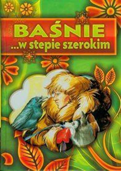 Baśnie W Stepie Szerokim Liwona (basnie) / Liwona
