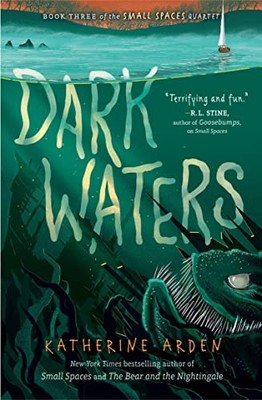 Dark Waters (Small Spaces Quartet, Bk. 3)