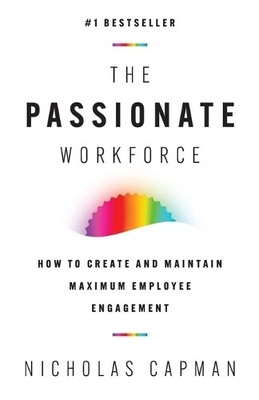 Nicholas Capman The Passionate Workforce (Taschenbuch)