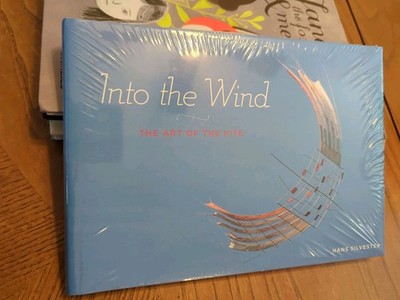  Into The Wind The Art Of The Kite New Book Great Holiday Gift Christmas Present