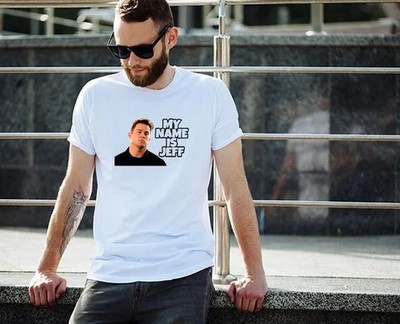 MEN WOMEN TEE TSHIRT SUBLIMATION MY NAME IS JEFF FUNNY GIFT PARTY DAD HUSBAND